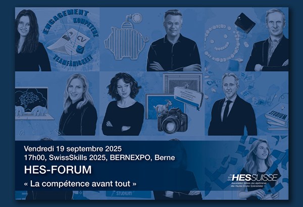 HES-Forum: la compétence avant tout. Rendez-vous le 19 septembre. HES-Forum: la compétence avant tout. Rendez-vous le 19 septembre.